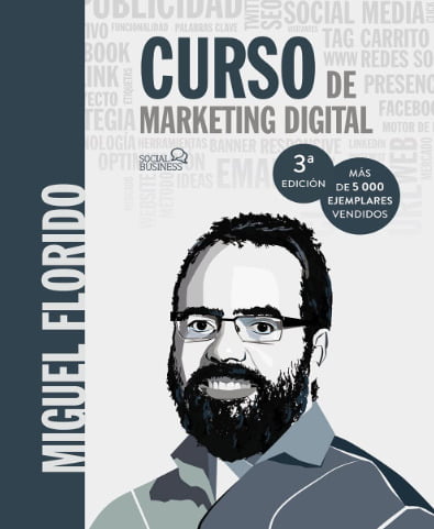 Curso de Marketing Digital – Miguel Florido.