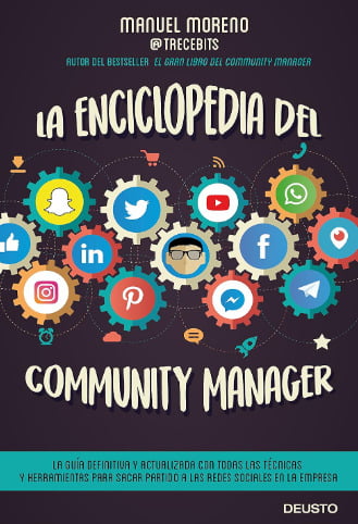 La enciclopedia del Community Manager – Manuel Moreno.