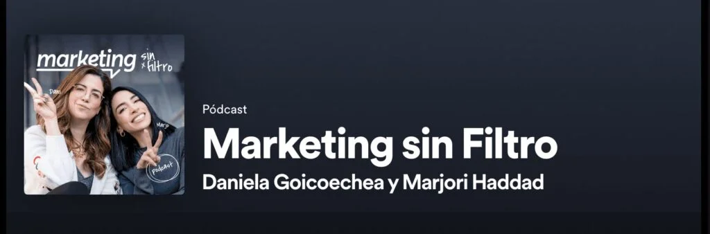 Marketing sin filtro, uno de los mejores pódcast de marketing digital.